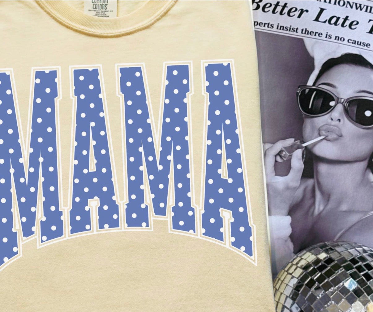 Mama Polka Dot Comfort Colors Tee
