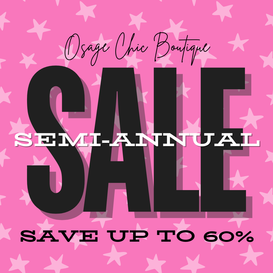 SEMI-ANNUAL SALE