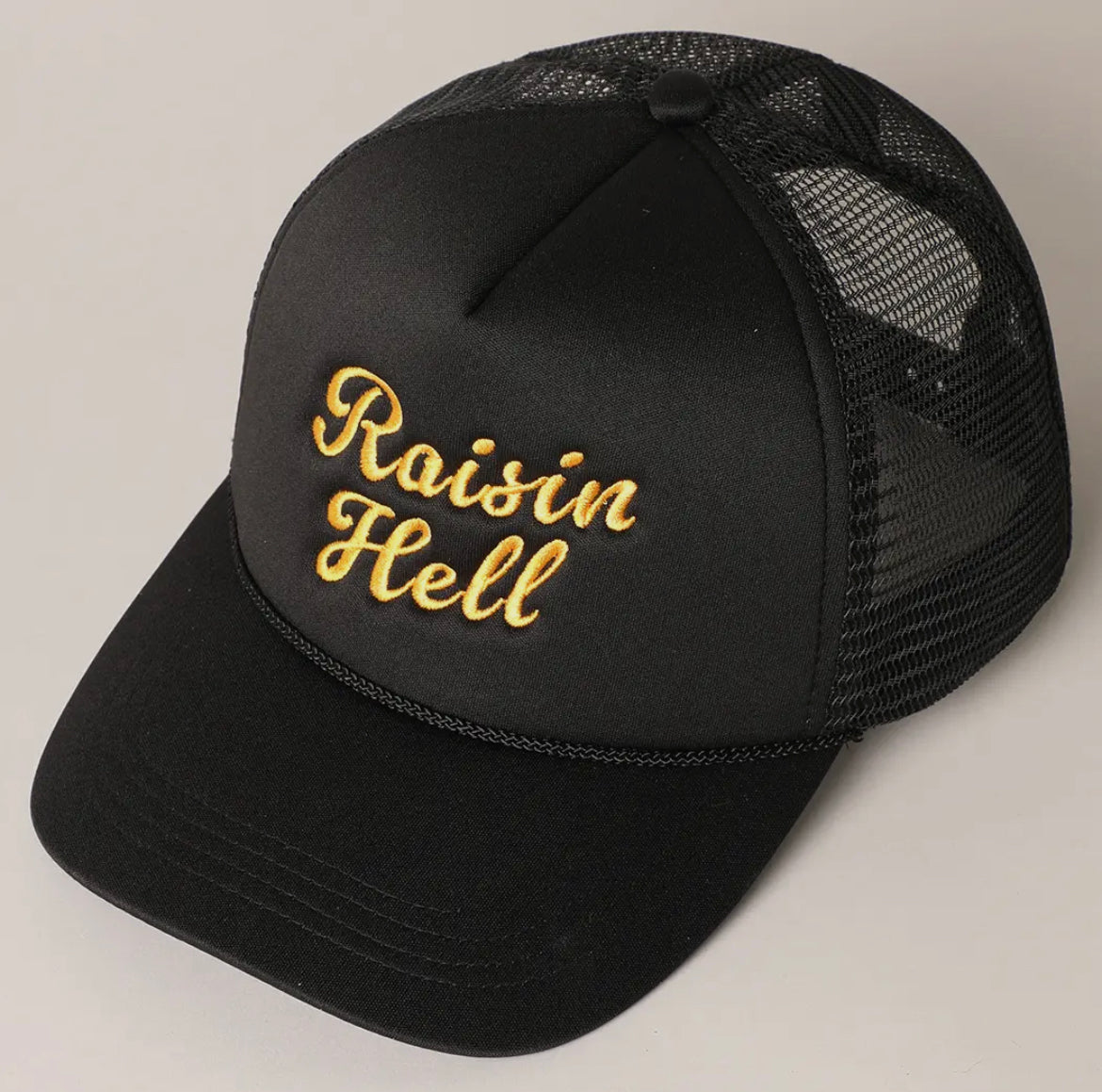 Raisin’ Hell Embroidered Trucker Hat