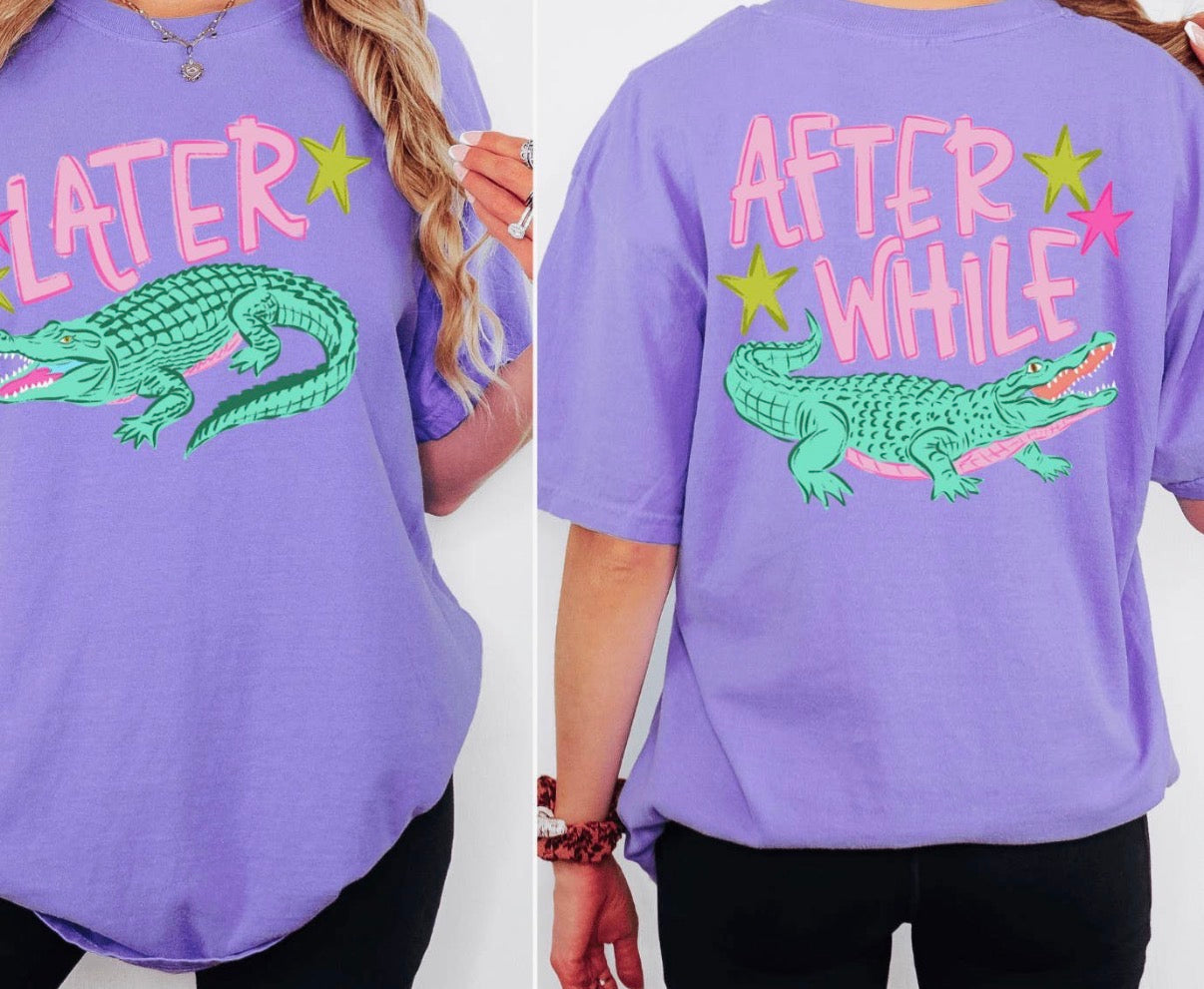 Later Gator Comfort Colors Tee
