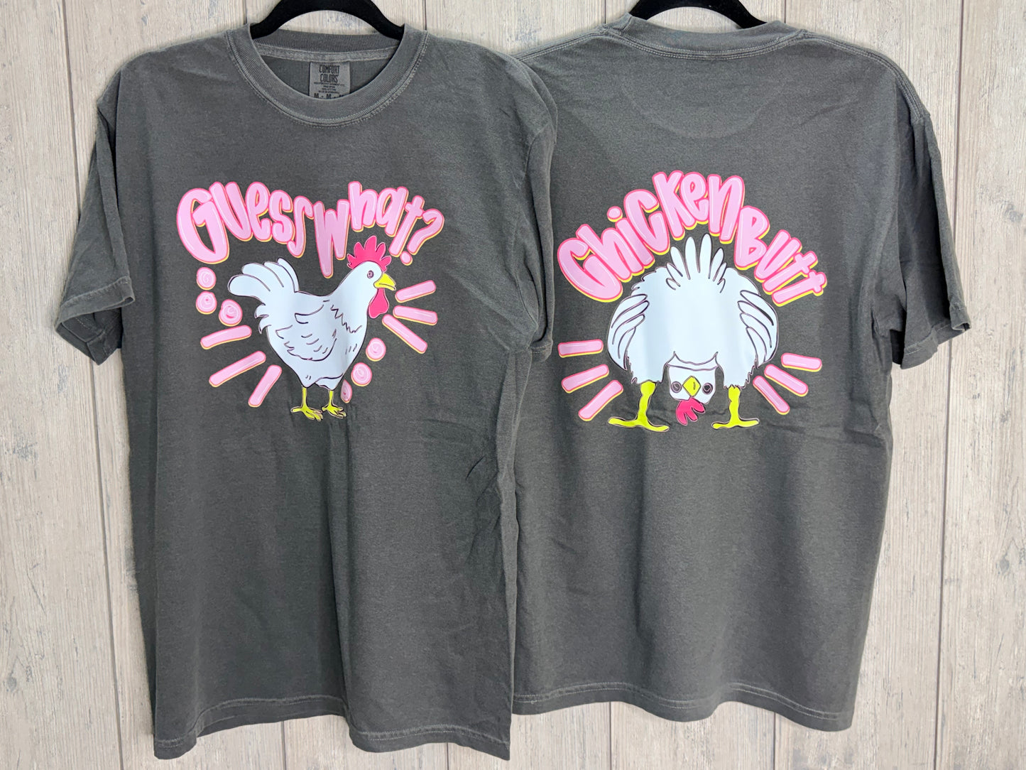Guess What? Comfort Colors Tee