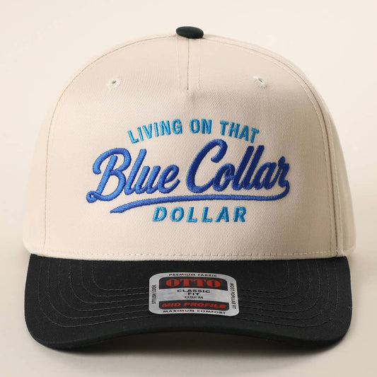 Blue Collar Dollar Embroidered Trucker Hat