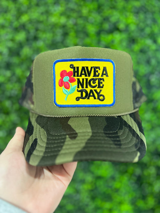 Camo Have a Nice Day Trucker Hat