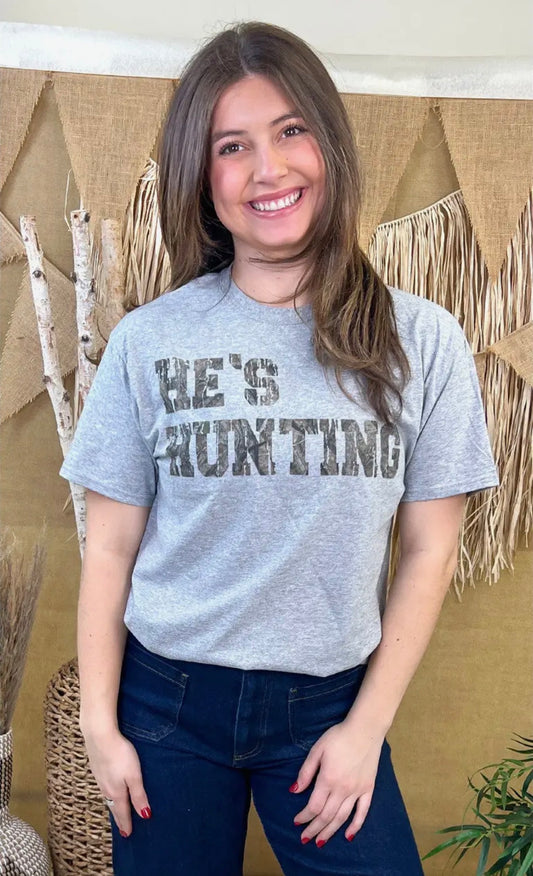 He’s Hunting Tee
