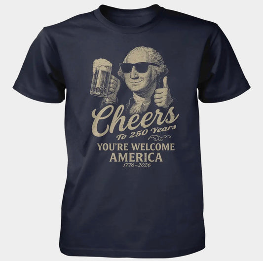 Cheers to 250 Years Tee