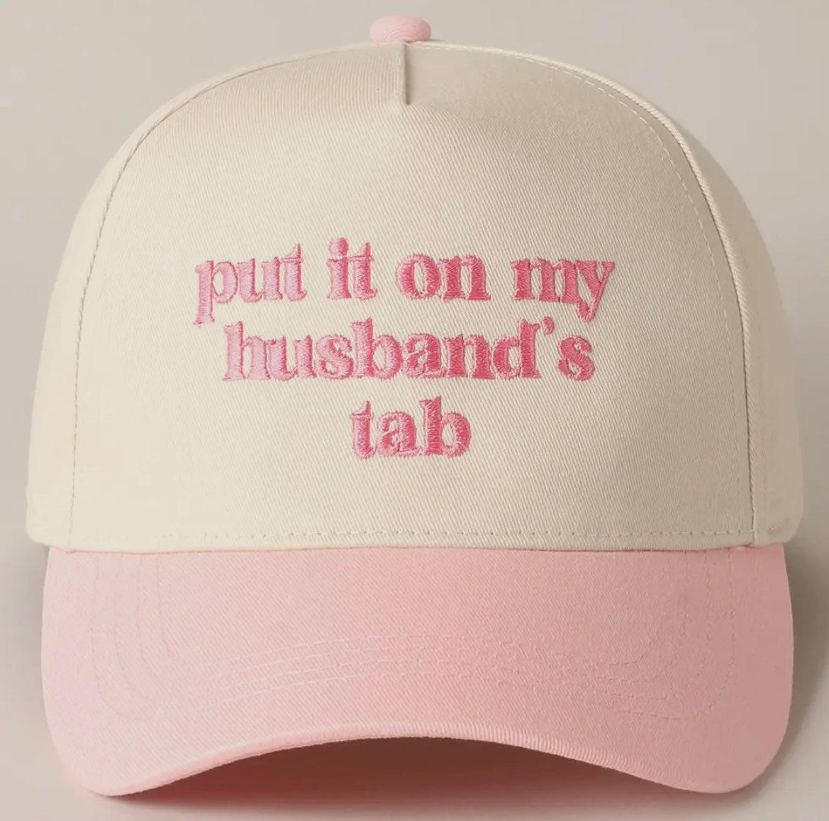 Put It On My Husband’s Tab Dad Hat