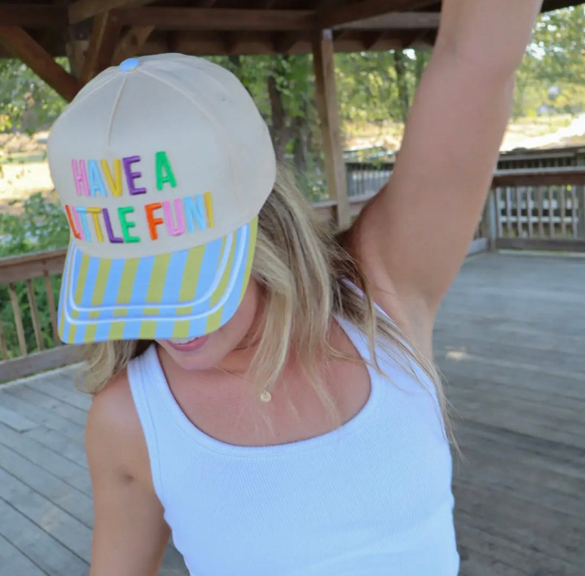 Have A Little Fun Embroidered Trucker Hat