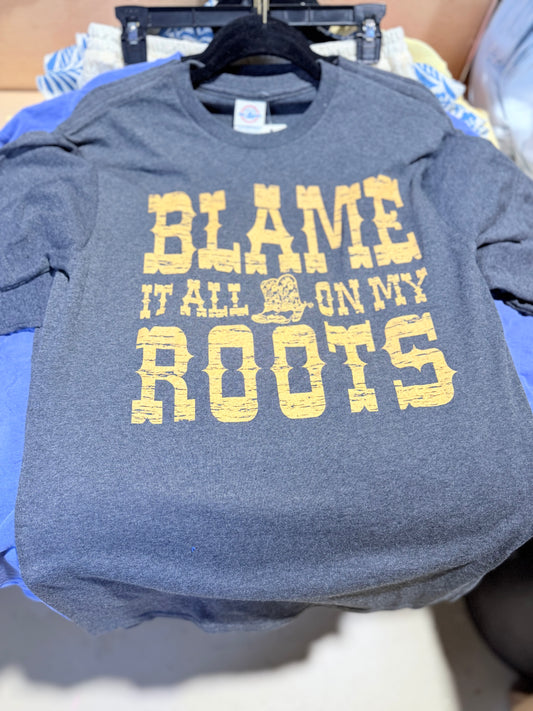 MEDIUM Blame It On My Roots Tee