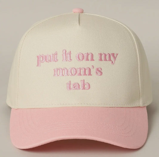 Pink Put It On My Mom’s Tab Trucker Hat