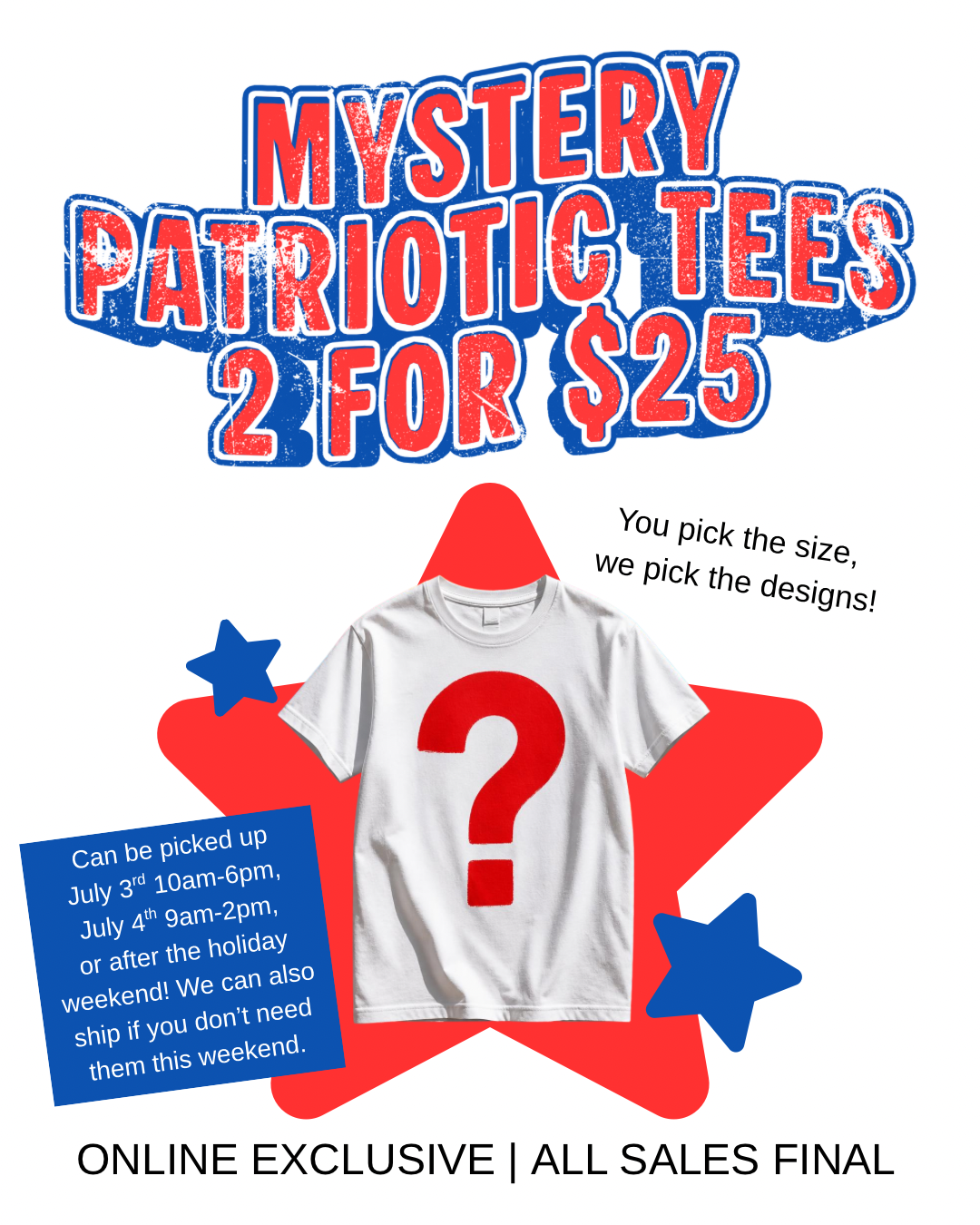 2 for $25 Mystery Patriotic Tees