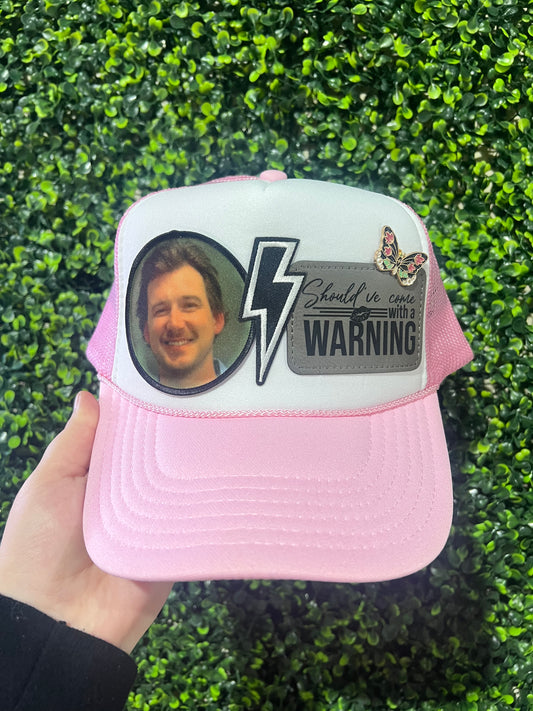 Should’ve Come With a Warning Trucker Hat