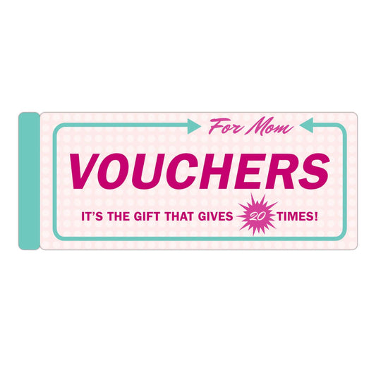 Vouchers for Mom